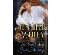 Jennifer Ashley The Sinful Ways of Jamie Mackenzie (Tascabile)