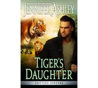 Jennifer Ashley Tiger's Daughter (Tascabile)