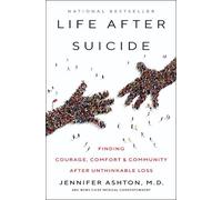 Jennifer Ashton Life After Suicide (Copertina rigida)