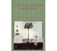 Jennifer Atkinson Canticle of the Night Path (Tascabile) Free Verse Editions