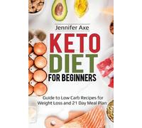 Jennifer Axe Keto Diet for Beginner's (Tascabile)