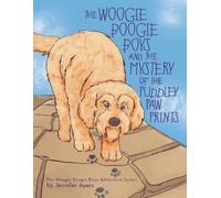 Jennifer Ayers The Woogie Boogie Boys and the Mystery of the Puddley (Tascabile)