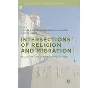 Jennifer B. Saunders Intersections of Religion and Migration (Tascabile)