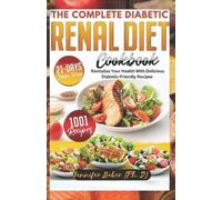 Jennifer Baker H (Ph D) The Complete Diabetic Renal Diet Cookbook (Tascabile)