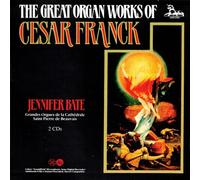 JENNIFER BATE - GREAT ORGAN WORKS OF FRANCK