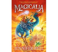 Jennifer Bell Magicalia (Copertina rigida) Magicalia