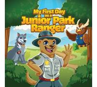 Jennifer Benito-Kowalski My First Day as a Junior Park Ranger (Tascabile)
