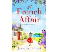 Jennifer Bohnet A French Affair (Tascabile)