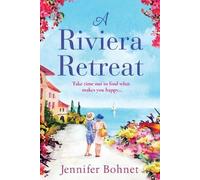 Jennifer Bohnet A Riviera Retreat (Tascabile)