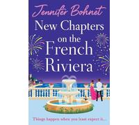 Jennifer Bohnet New Chapters on the French Riviera (Tascabile)
