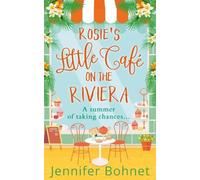 Jennifer Bohnet Rosie’s Little Café on the Riviera (Tascabile)