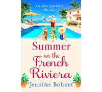 Jennifer Bohnet Summer on the French Riviera (Tascabile)