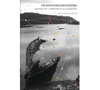 Jennifer Bowering Delisle The Newfoundland Diaspora (Tascabile)