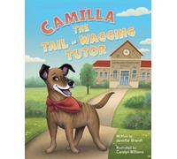 Jennifer Brandt Camilla The Tail-Wagging Tutor (Tascabile)