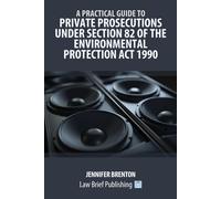 Jennifer Brento A Practical Guide to Private Prosecutions Under Sect (Tascabile)