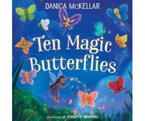 Jennifer Bricking Danica Mckellar Ten Magic Butterflies (Libro di cartone)