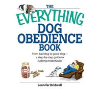 Jennifer Bridwell The Everything Dog Obedience Book (Tascabile)