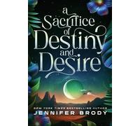 Jennifer Brody A Sacrifice of Destiny and Desir (Tascabile) (PRESALE 10/11/2026)