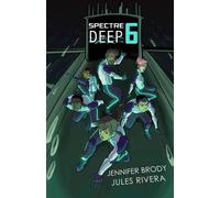 Jennifer Brody Spectre Deep 6 (Copertina rigida) Spectre Deep 6