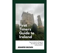Jennifer Brown First-Timers Guide to Ireland (Tascabile)