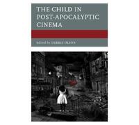 Jennifer Brown The Child in Post-Apocalyptic Cinema (Copertina rigida)