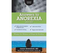 Jennifer C Dimino James Greenblatt Ali Nakip Answers to Anorexia (Tascabile)