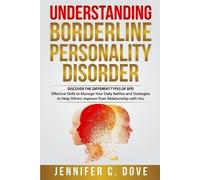 Jennifer C Dove Understanding Borderline Personality Disorder (Tascabile)