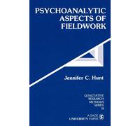 Jennifer C. Hunt Psychoanalytic Aspects of Fieldwork (Tascabile)