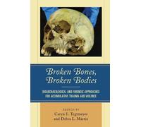Jennifer C. Love Broken Bones, Broken Bodies (Copertina rigida)