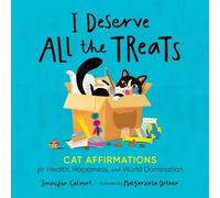 Jennifer Calvert I Deserve All the Treats (Copertina rigida)
