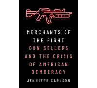 Jennifer Carlson Merchants of the Right (Tascabile)