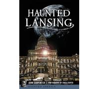 Jennifer Carpenter Haunted Lansing (Tascabile) Haunted America