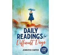 Jennifer Carter Daily Readings for Difficult Days Large Print Devoti (Tascabile)