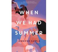 Jennifer Castle When We Had Summer (Copertina rigida)