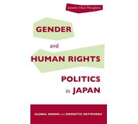 Jennifer Chan-Tibergh Gender and Human Rights Politics in Ja (Copertina rigida)