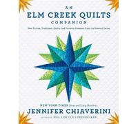 Jennifer Chiaverini An Elm Creek Quilts Companion (Tascabile)