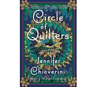 Jennifer Chiaverini Circle of Quilters (Tascabile) Elm Creek Quilts