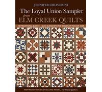 Jennifer Chiaverini Loyal Union Sampler From Elm Creek Quilts (Tascabile)