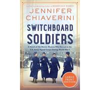 Jennifer Chiaverini Switchboard Soldiers: A Novel [Large Print] (Tascabile)