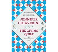 Jennifer Chiaverini The Giving Quilt (Tascabile)