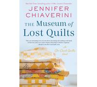 Jennifer Chiaverini The Museum of Lost Quilts (Tascabile)
