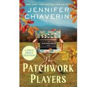 Jennifer Chiaverini The Patchwork Players (Tascabile) ELM Creek Quilts