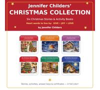 Jennifer Childers' Christmas Collection: Six Christmas Stories & Activity Books: Holly the Elf, Ruby the Robin, Cocoa the Cat, My Christmas ... Workshop Adventure! & My Nativity Adventure!