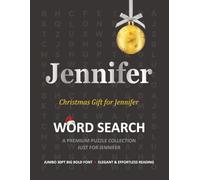 Jennifer Christmas Gift Personalized Word Search Book with Extra-Large 30pt Print for Adults and Seniors: Easy to Read Festive Present featuring Themed Puzzles for Holiday Relaxation and Stress Relief