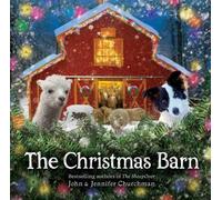 Jennifer Churchman John Churchman The Christmas Barn (Copertina rigida)