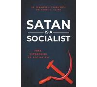 Jennifer Clark Dennis Clark Satan is a Socialist (Tascabile)