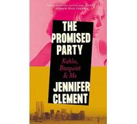 Jennifer Clement The Promised Party (Copertina rigida)