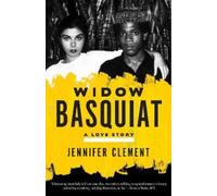 Jennifer Clement Widow Basquiat (Tascabile)