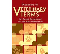 Jennifer Coates DVM Dictionary of Veterinary Terms (Tascabile)