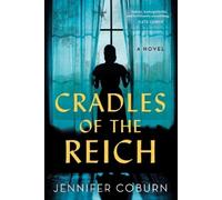 Jennifer Coburn Cradles of the Reich (Tascabile)